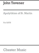 JOHN TAVENER: APOLYTIKION OF ST. MARTIN CHANT