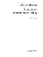 CLIFFORD HARKER: PRELUDE ON WESTMINSTER ABBEY