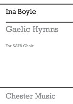 BOYLE: GAELIC HYMNS FOR SATB CHORUS CHANT
