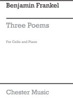 FRANKEL: THREE POEMS FOR CELLO AND PIANO