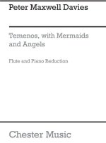 PETER MAXWELL DAVIES: TEMENOS WITH MERMAIDS AND ANGELS (FLUTE/PIANO)