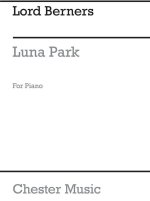 BERNERS: LUNA PARK PIANO SOLO PIANO
