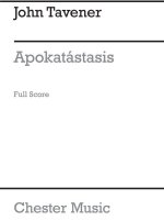 JOHN TAVENER: APOKATASTASIS SCORE
