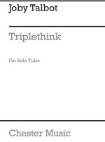 JOBY TALBOT: TRIPLETHINK FOR SOLO TUBA