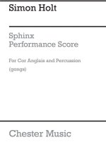 HOLT: SPHINX FOR COR ANGLAIS AND GONGS (PERFORMING SCORE)