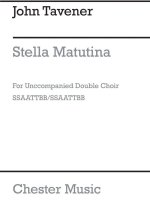 JOHN TAVENER: STELLA MATUTINA CHANT