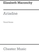 MACONCHY, E ARIADNE VOCAL SCORE