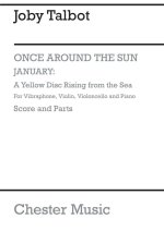 JOBY TALBOT: JANUARY - A YELLOW DISC RISING FROM THE SEA (ENSEMBLE VERSION)