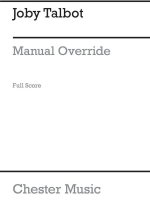 JOBY TALBOT: MANUAL OVERRIDE (SCORE)