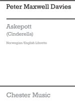 PETER MAXWELL DAVIES: ASKEPOTT (CINDRELLA) - NORWEGIAN/ENGLISH LIBRETTO LIVRE SUR LA MUSIQUE