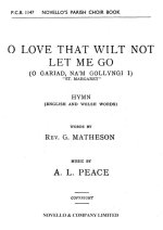 ALBERT LISTER PEACE: O LOVE THAT WILT NOT LET ME GO (HYMN) SATB/ORGAN (ENGLISH/WELSH) CHANT