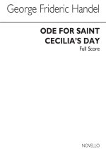GEORGE FRIDERIC HANDEL: ODE FOR SAINT CECILIA'S DAY (FULL SCORE) CHANT