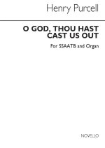 PURCELL, H O GOD, THOU HAST CAST ME OUT SSAATB/ORG CHANT