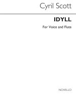 CYRIL SCOTT: IDYLL FOR VOICE AND FLUTE