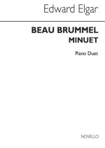 ELGAR, E BEAU BRUMMEL-MINUET PIANO DUET (ARRANGED BY ERNEST AUSTIN)