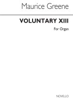MAURICE GREENE: VOLUNTARY XIII (ORGAN)
