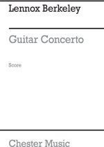 LENNOX BERKELEY: CONCERTO FOR GUITAR AND ORCHESTRA OP.88 (SCORE)