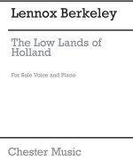 LENNOX BERKELEY: LOW LANDS OF HOLLAND