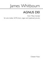JAMES WHITBOURN: AGNUS DEI FROM MISSA CAROLAE  CHANT