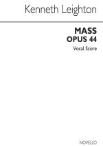 KENNETH LEIGHTON: MASS OP.44 FOR DOUBLE CHOIR (VOCAL SCORE) CHANT