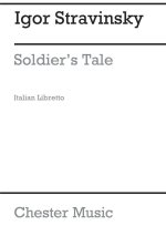 IGOR STRAVINSKY: STORIA DEL SOLDATO (SOLDIERS TALE) (LIBRETTO)