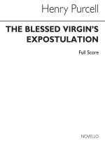 HENRY PURCELL: THE BLESSED VIRGIN'S EXPOSTULATION