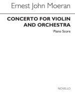 E. J. MOERAN: CONCERTO FOR VIOLIN (VIOLIN/PIANO)