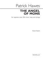 PATRICK HAWES: THE ANGEL OF MONS (VOCAL SCORE)