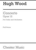 HUGH WOOD: CELLO CONCERTO OP.12 (FULL SCORE)