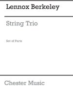 LENNOX BERKELEY: STRING TRIO OP. 19 (PARTS)