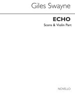 GILES SWAYNE: ECHO OP.78 FOR VIOLIN AND PIANO