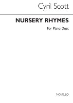 CYRIL SCOTT: NURSERY RHYMES FOR PIANO DUET