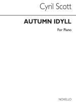 SCOTT: AUTUMN IDYLL FOR PIANO PIANO