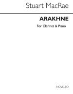 STUART MACRAE: ARAKHNE (CLARINET/PIANO)