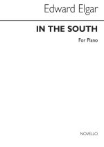 ELGAR: IN THE SOUTH FOR PIANO SOLO PIANO