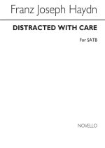 HAYDN: DISTRACTED WITH CARE SATB (INSANAE ET VANAE CURAE) CHANT