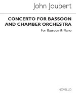 JOHN JOUBERT: CONCERTO FOR BASSOON AND CHAMBER ORCHESTRA, OP.77 (BASSOON/PIANO)