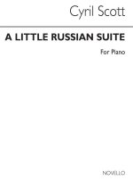 SCOTT: A COMPLETE LITTLE RUSSIAN SUITE FOR PIANO PIANO
