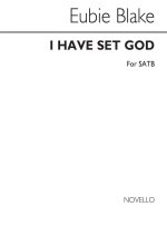 BLAKE, E I HAVE SET GOD ALWAYS BEFORE ME SATB CHANT