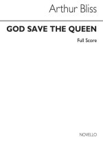 BLISS: GOD SAVE THE QUEEN (FULL SCORE) CHANT