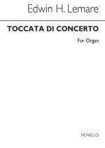 EDWIN LEMARE: TOCCATA DI CONCERTO FOR ORGAN