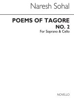 SOHAL: POEMS OF TAGORE  - NO.2 FOR SOPRANO WITH PIANO ACC.