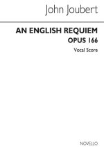 JOHN JOUBERT: AN ENGLISH REQUIEM (VOCAL SCORE) CHANT