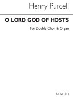PURCELL, H O LORD GOD OF HOSTS SSAATTBB CHANT