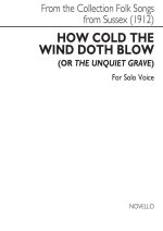 RALPH VAUGHAN WILLIAMS: HOW COLD THE WIND DOTH BLOW (OR THE UNQUIET GRAVE)