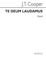 JOSEPH THOMAS COOPER: TE DEUM LAUDAMUS SATB CHANT