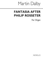 MARTIN DALBY: FANTASIA AFTER PHILIP ROSSETER (ORGAN)