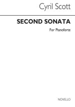 CYRIL SCOTT: PIANO SONATA NO.2 PIANO