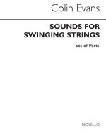 COLIN EVANS: SOUNDS FOR SWINGING STRINGS (PARTS)