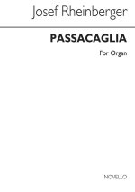 RHEINBERGER, J PASSACAGLIA IN E MINOR ORGAN  NO.10 FROM 12 MEDITATIONS